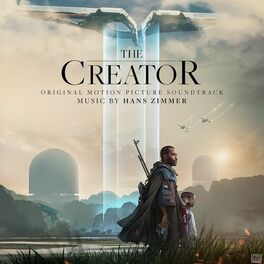 Album cover of The Creator (Original Motion Picture Soundtrack)