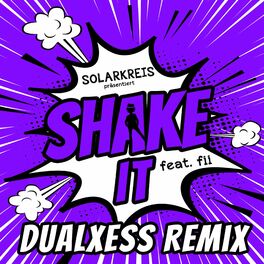 Album cover of Shake it (feat. Fii) [DualXess Remix]