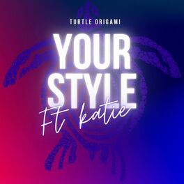 Album cover of Your style (feat. Katie)