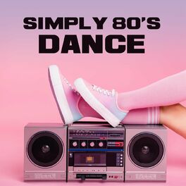 Album cover of Simply 80's Dance