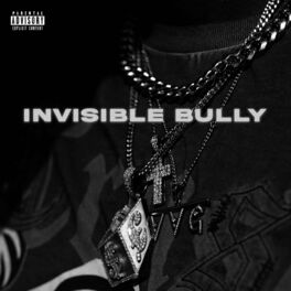Album cover of Invi$ible Bully