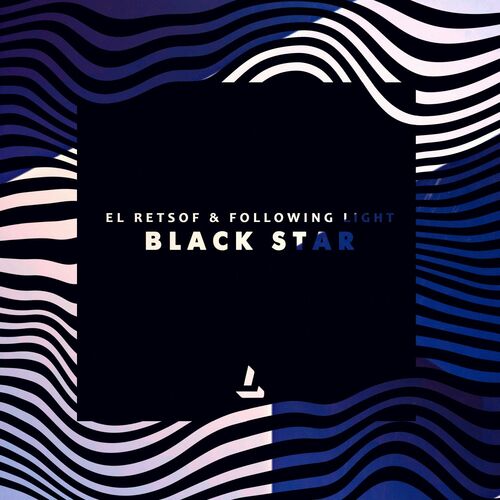  El Retsof & Following Light - Black Star (2023) 