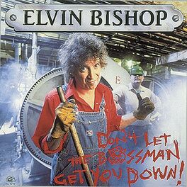 Album cover of Don't Let The Bossman Get You Down!