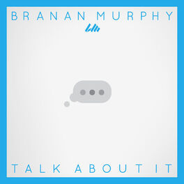 Album cover of Talk About It