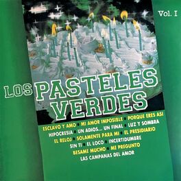 Album cover of Los Pasteles Verdes, Vol. I
