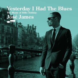 Album cover of Yesterday I Had The Blues: The Music Of Billie Holiday
