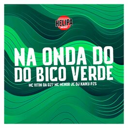 Album cover of Na Onda do Bico Verde
