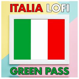 Album cover of Italia Lofi Green Pass: Aperitivo time, Happy hour Milano Brera e Navigli