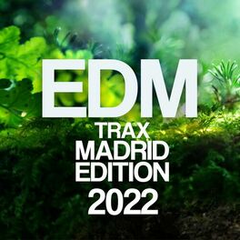 Album cover of Edm Trax Madrid Edition 2022