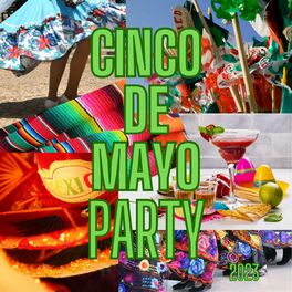 Album cover of Cinco de Mayo Party 2023