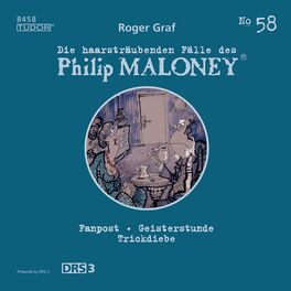 Album cover of GRAF, R.: Haarsträubenden Fälle des Philip Maloney (Die), Vol. 58
