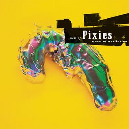 Album cover of Wave of Mutilation: Best of Pixies