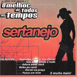 Album cover of Sertanejo - O Melhor de Todos os Tempos