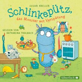Album cover of Schlinkepütz, das Monster mit Verspätung