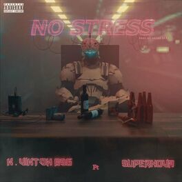 Album cover of No Stress (feat. Supernova)