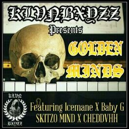 Album cover of Golden Minds (feat. Baby G, Skitzo Mind & Chedduhh)
