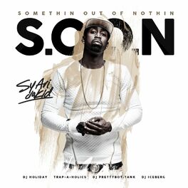 Album cover of S.O.O.N. (Somethin Out Of Nothin)
