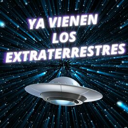Album cover of Ya vienen los extraterrestres