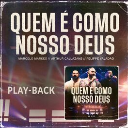 Album cover of Quem é Como Nosso Deus (Playback)