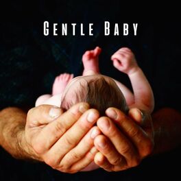 Album cover of Gentle Baby: Ambient Music Touch