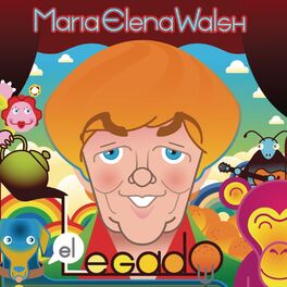 Album cover of Maria Elena Walsh, El Legado (Para Grandes y Chicos)