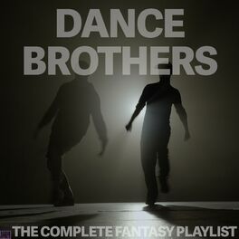 Album cover of Dance Brothers- The Complete Fantasy Playlist