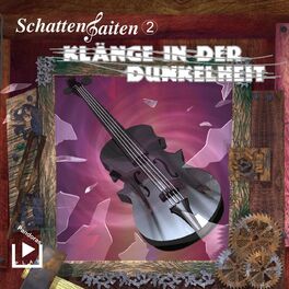 Album cover of Schattensaiten 2 - Klänge in der Dunkelheit