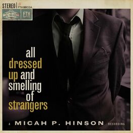 Album cover of All Dressed up and Smelling of Strangers