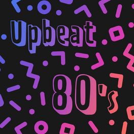 Album cover of Upbeat 80's