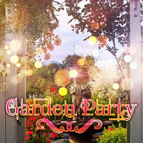 Garden Party Music Ensemble - Garden Party - Instrumental Background Music,  Piano Jazz for Dinner Party, Piano Bar Soothing Music 4 Cocktail Party,  Wedding Rece: lyrics and songs | Deezer