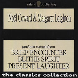 Noël Coward & Margaret Leighton perform scenes from Brief Encounter, Blithe Spirit & Present Laughter