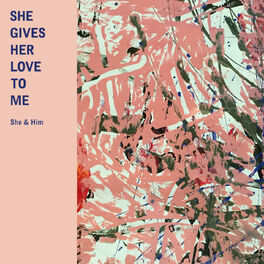 Album cover of She Gives Her Love to Me