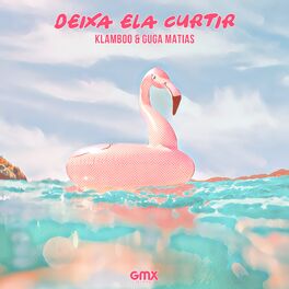 Album cover of Deixa Ela Curtir