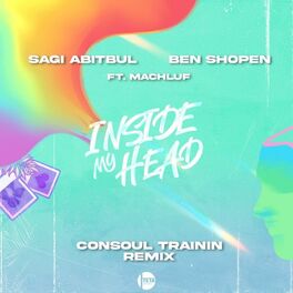 Album cover of Inside My Head (Consoul Trainin Remix)