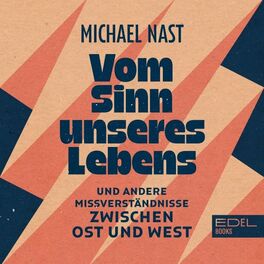Album cover of Vom Sinn unseres Lebens (Und andere Missverständnisse zwischen Ost und West)