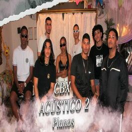 Album cover of CBX Acústico #2 - Planos