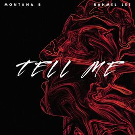 Album cover of Tell Me (feat. Montana B)