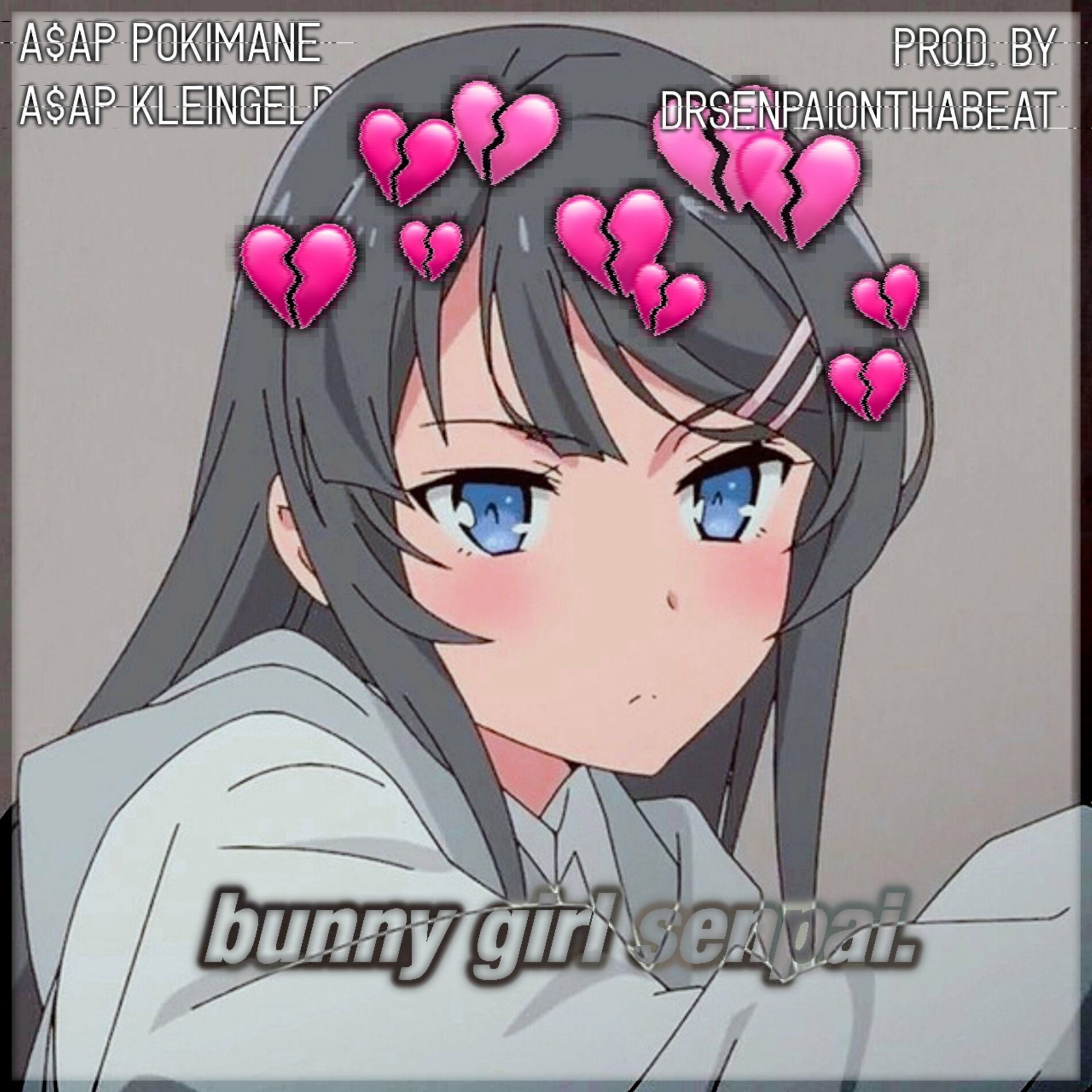 A$AP Pokimane - Bunny Girl Senpai: lyrics and songs | Deezer