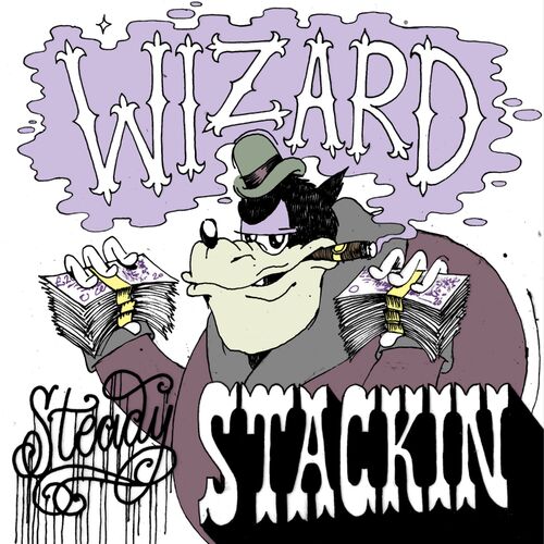 Wizard - Steady Stackin (Album)