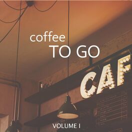 Album cover of Coffee to Go, Vol. 1
