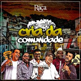 Album cover of Cria da Comunidade