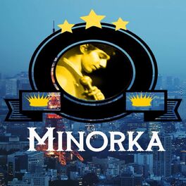 Minorka: albums, songs, playlists | Listen on Deezer