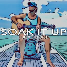 Album cover of Soak It Up