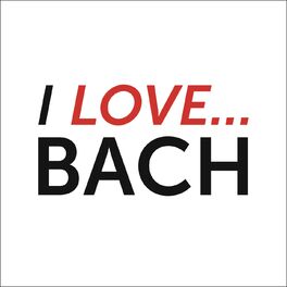 Album cover of I Love Bach