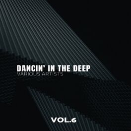 Album cover of Dancin' in the Deep, Vol. 6