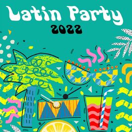 Album cover of Latin Party 2022