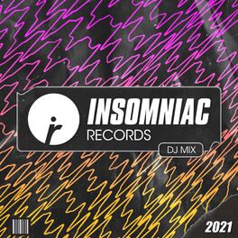 Album cover of Insomniac Records: 2021 (DJ Mix)