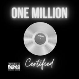 Album cover of One Million Certified Vol. 1