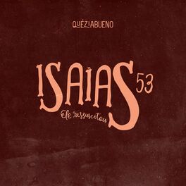 Album cover of Isaías 53: Ele Ressuscitou