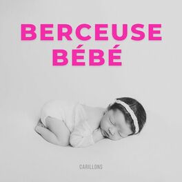 Album cover of Berceuse Bébé - Carillons